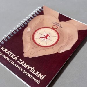 Kniha Krátká zamyšlení pro rodiče mladých sportovců
